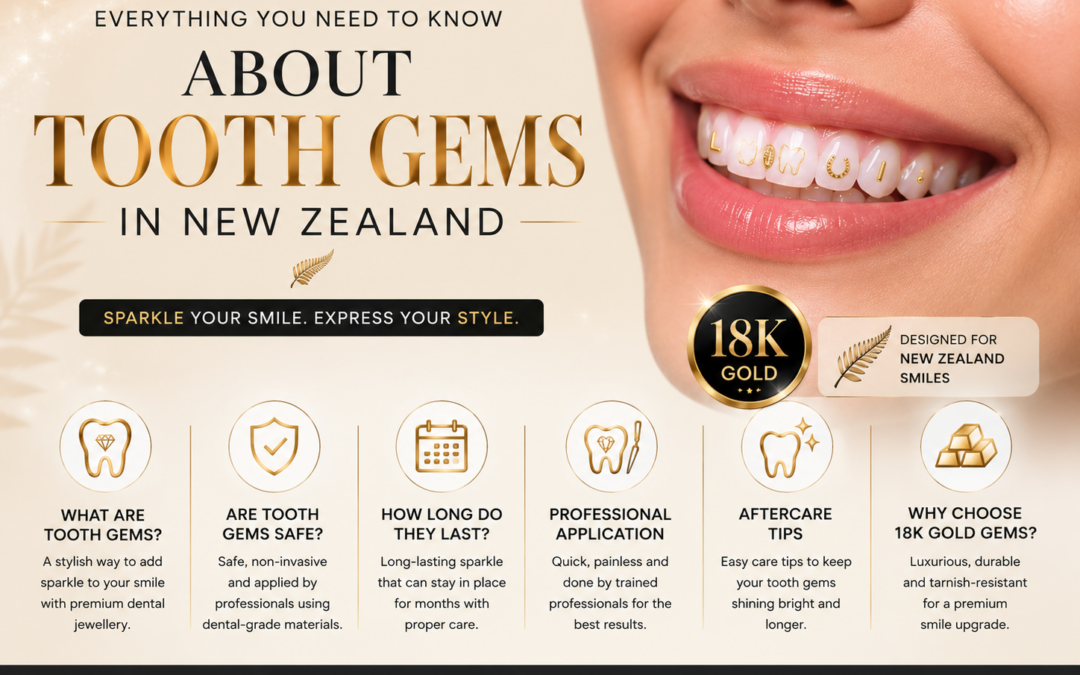 Everything You Need to Know About Tooth Gems in New Zealand